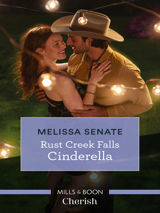 Title details for Rust Creek Falls Cinderella by Melissa Senate - Available
